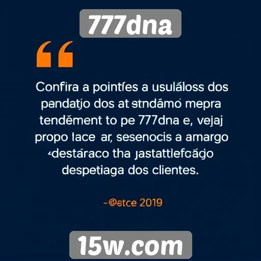 Feedback de usuários sobre o atendimento do 777dna